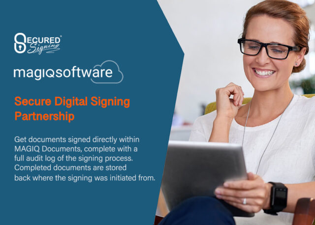 MAGIQ Software and Secured Signing Digital Signing Partnership