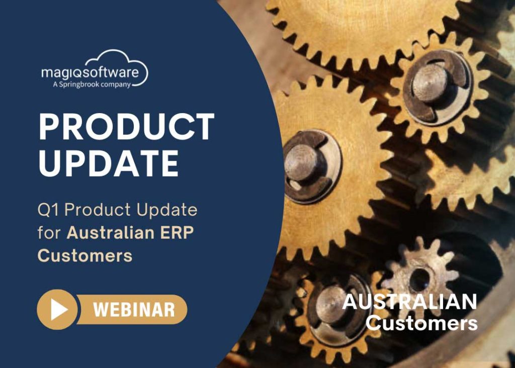 MAGIQ Software ERP Product Update for Australian Customers