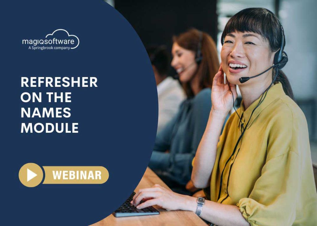 Webinar: Enjoy refresher training on the Names module