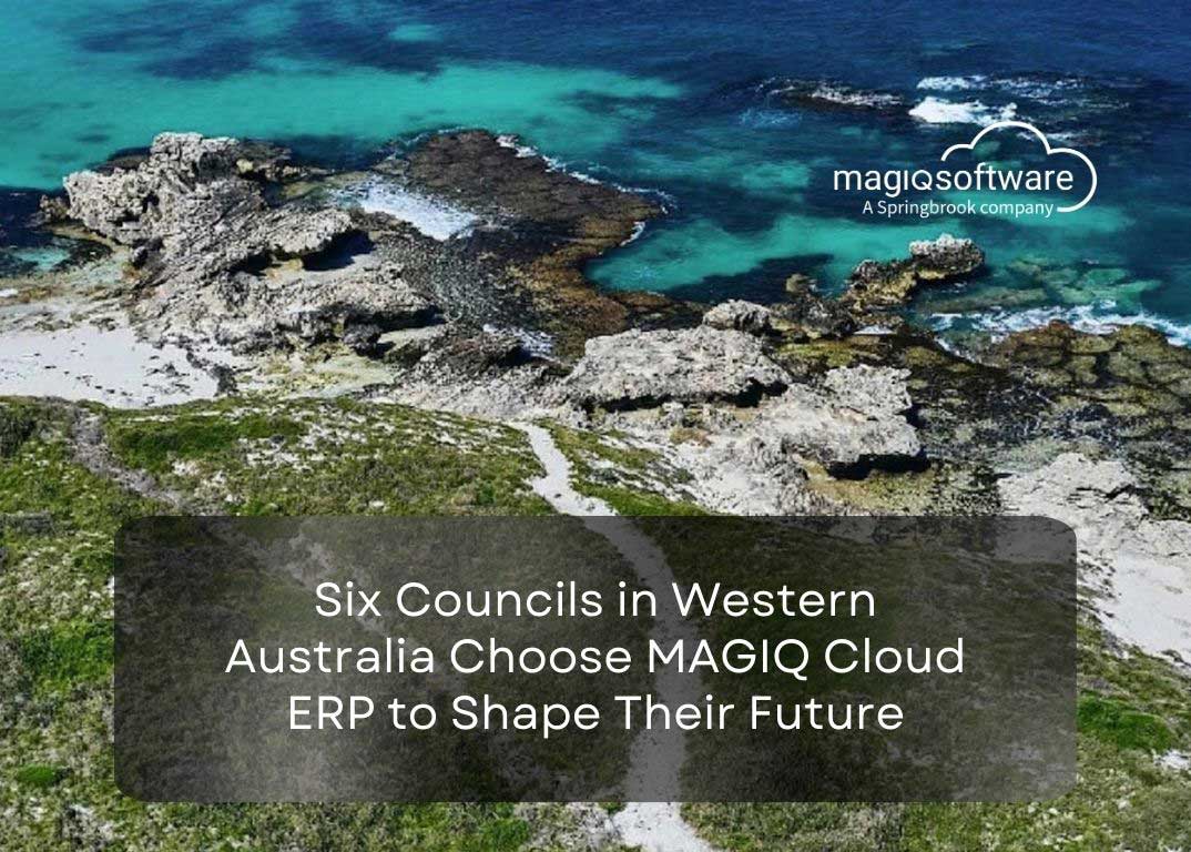 MAGIQ Software is proud to welcome six Western Australian councils who have chosen the MAGIQ Cloud ERP to power their critical business operations.