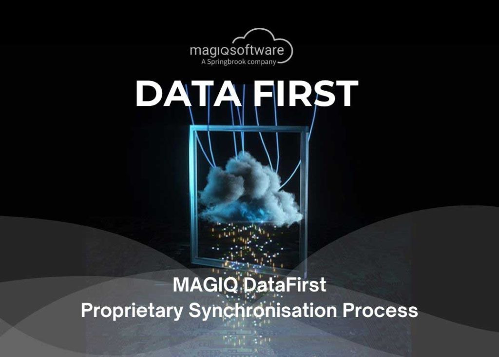 MAGIQ Software DataFirst Proprietary Synchronisation Process